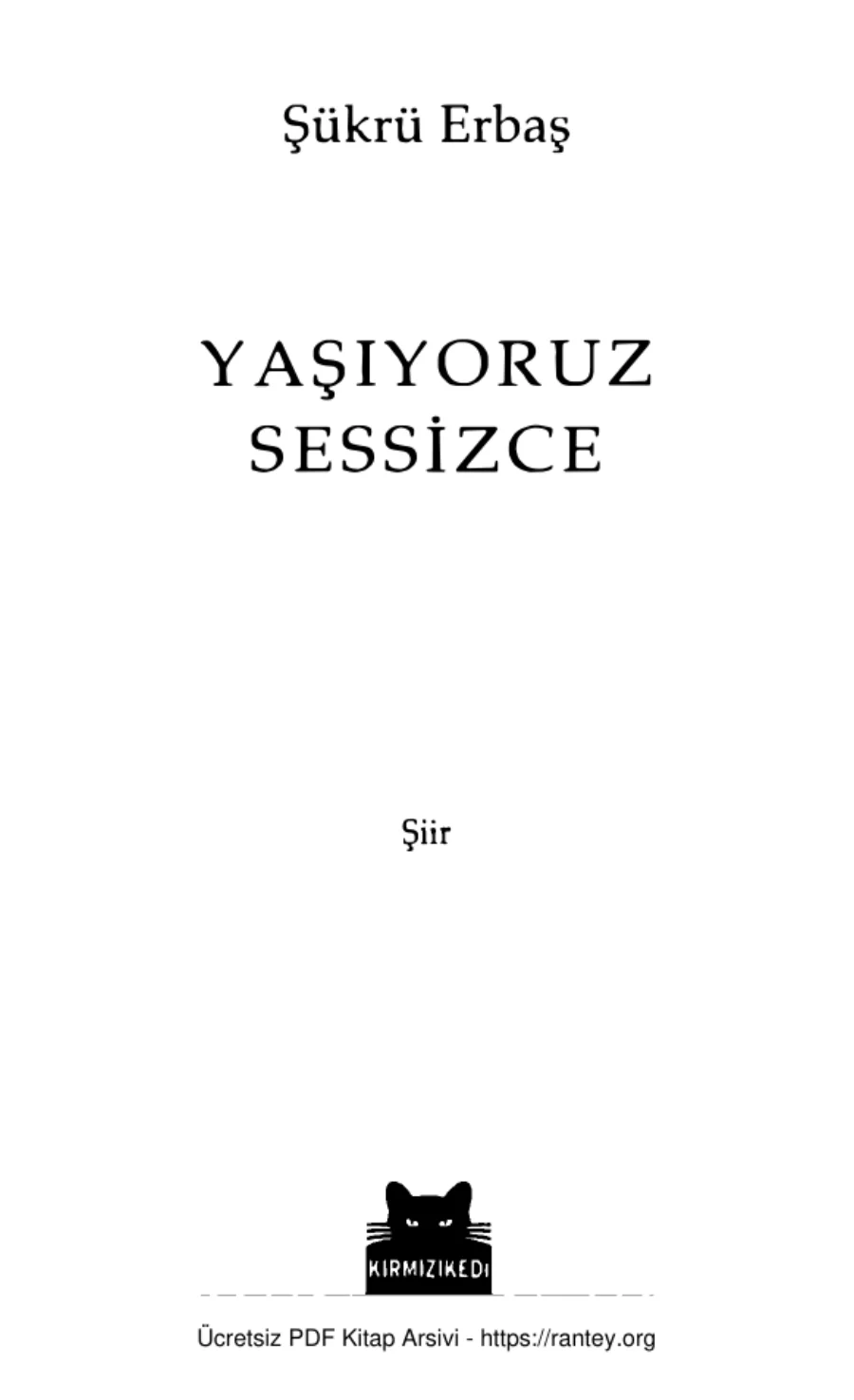 Yaşıyoruz Sessizce Kırmızı Kedi Yayınları kapak görseli
