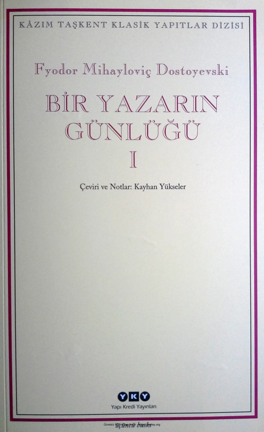 Yazarın Günlüğü 1 İş Bankası Yayınları kapak görseli