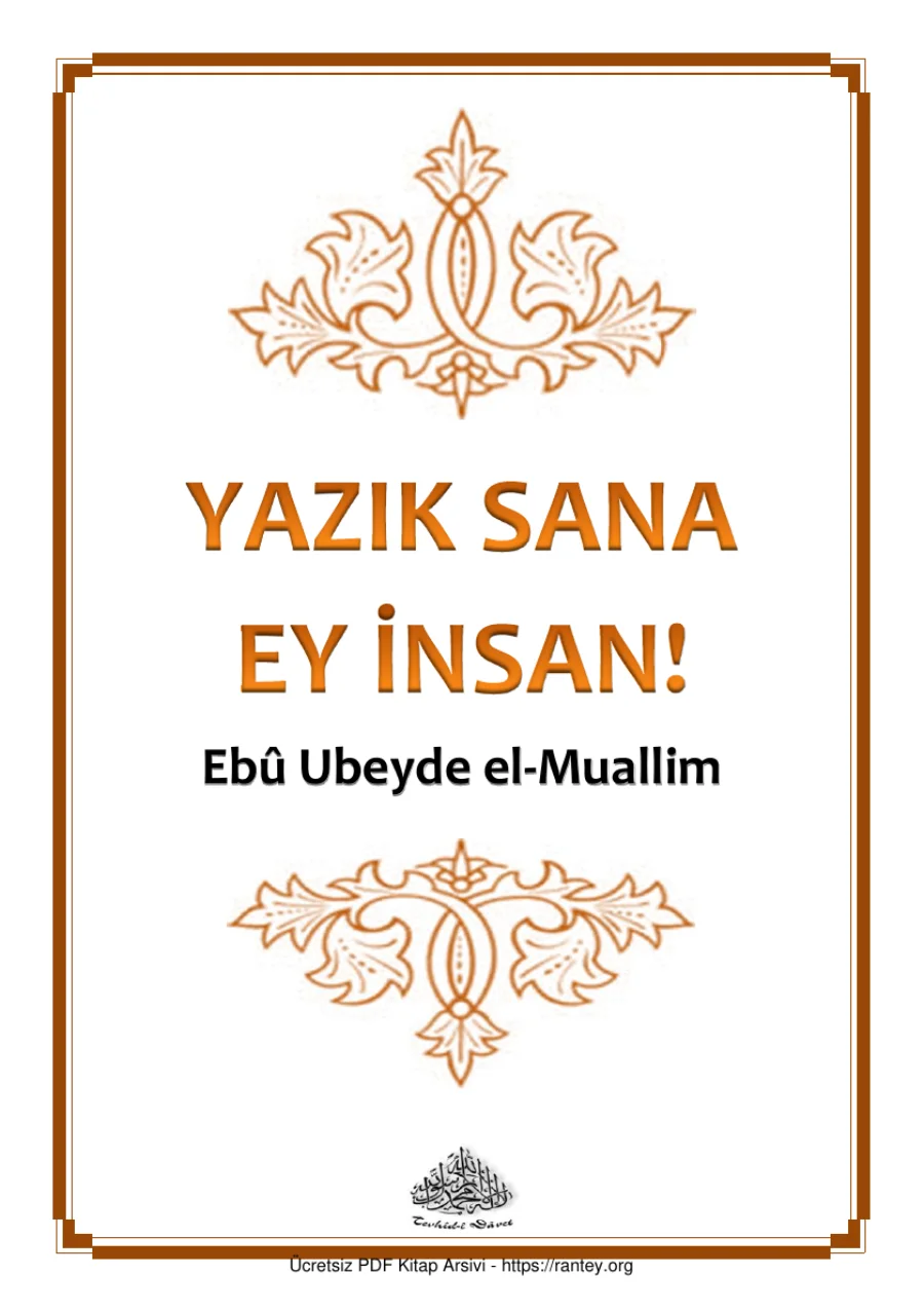 YAZIK SANA EY İNSAN Eb Ubeyde el Muallim Ebu Abdulmumin Tekin Mıhçı kapak görseli