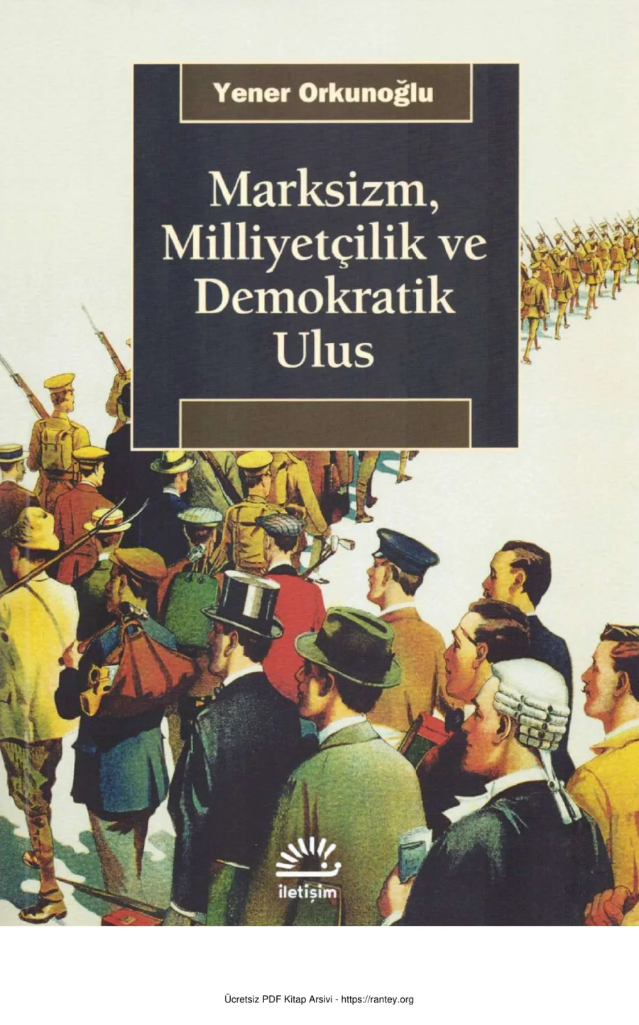 Yener Orkunoğlu Marksizm Milliyetçilik ve Demokratik Ulus kapak görseli