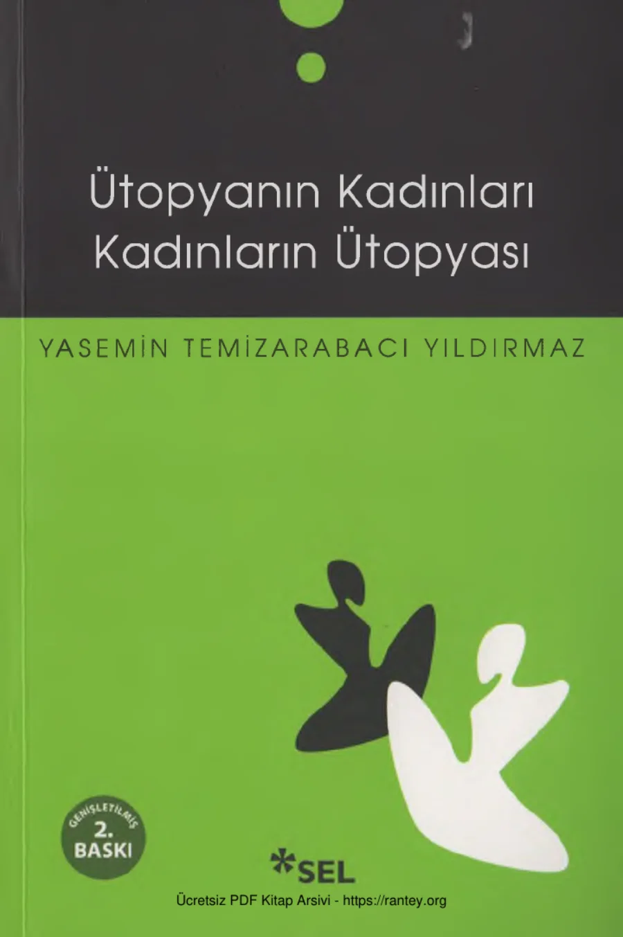 Yıldırmaz Ütopyanın Kadınları Kadınların Ütopyası Sel Yayınları kapak görseli