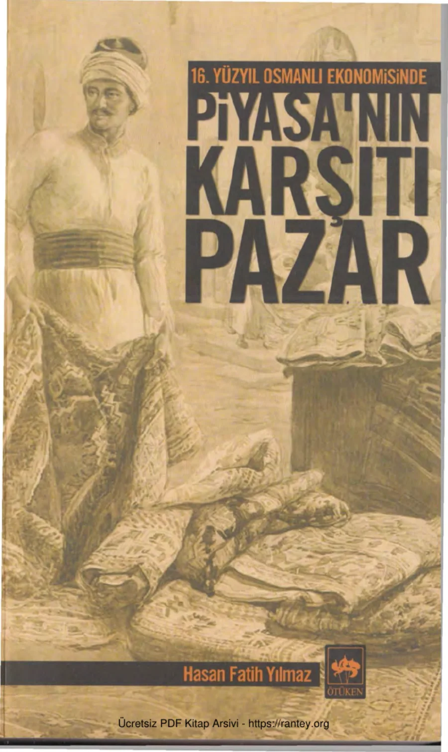Yılmaz Piyasanın Karşıtı Pazar Ötüken Yayınkları kapak görseli