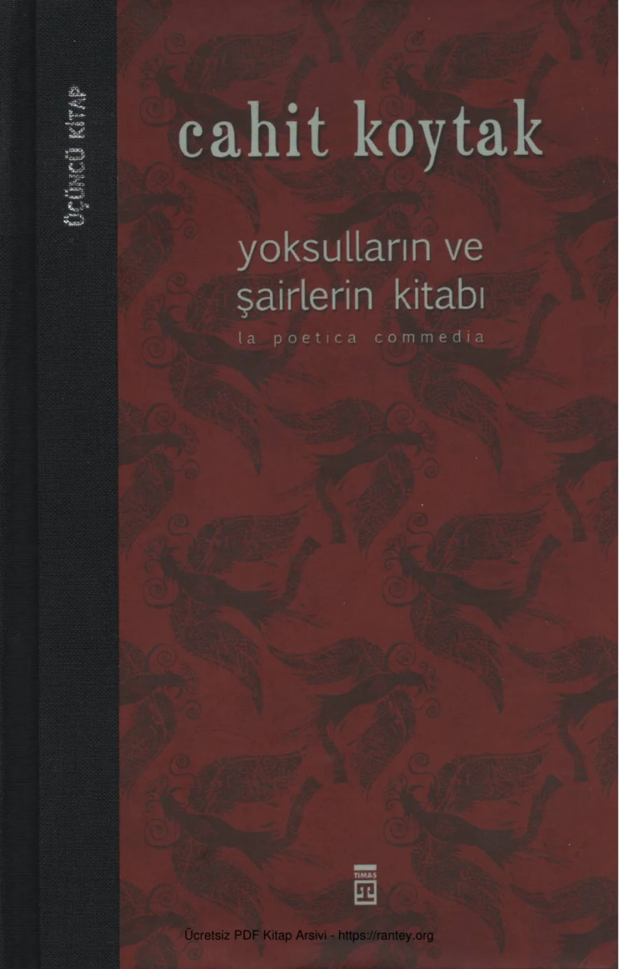 Yoksulların ve Şairlerin Kitabı La Poetica Commedia Üçüncü Kitap kapak görseli