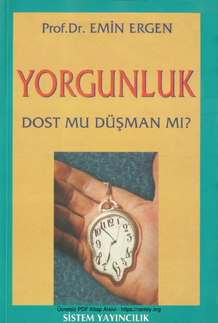 Yorgunluk Dost mu Düşman Sistem Yayınları kapak görseli