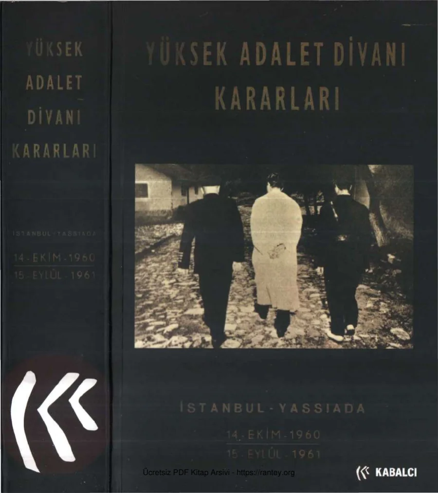 Yüksek Adalet Divanı Kararları İstanbul Yassıada 14 Ekim 1960 15 Eylül 1961 kapak görseli