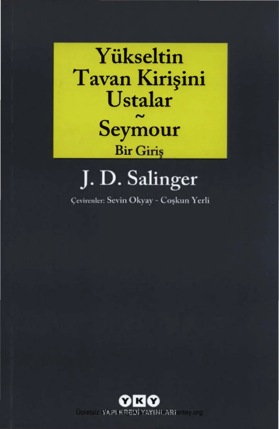 Yükseltin Tavanın Kirişini Ustalar Seymour kapak görseli