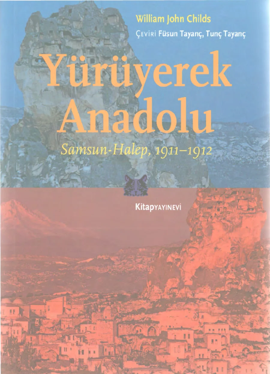 Yürüyerek Anadolu Samsun Halep kapak görseli