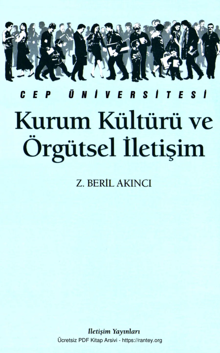 Z Beril Akıncı Kurum Kültürü ve Örgütsel İletişim kapak görseli