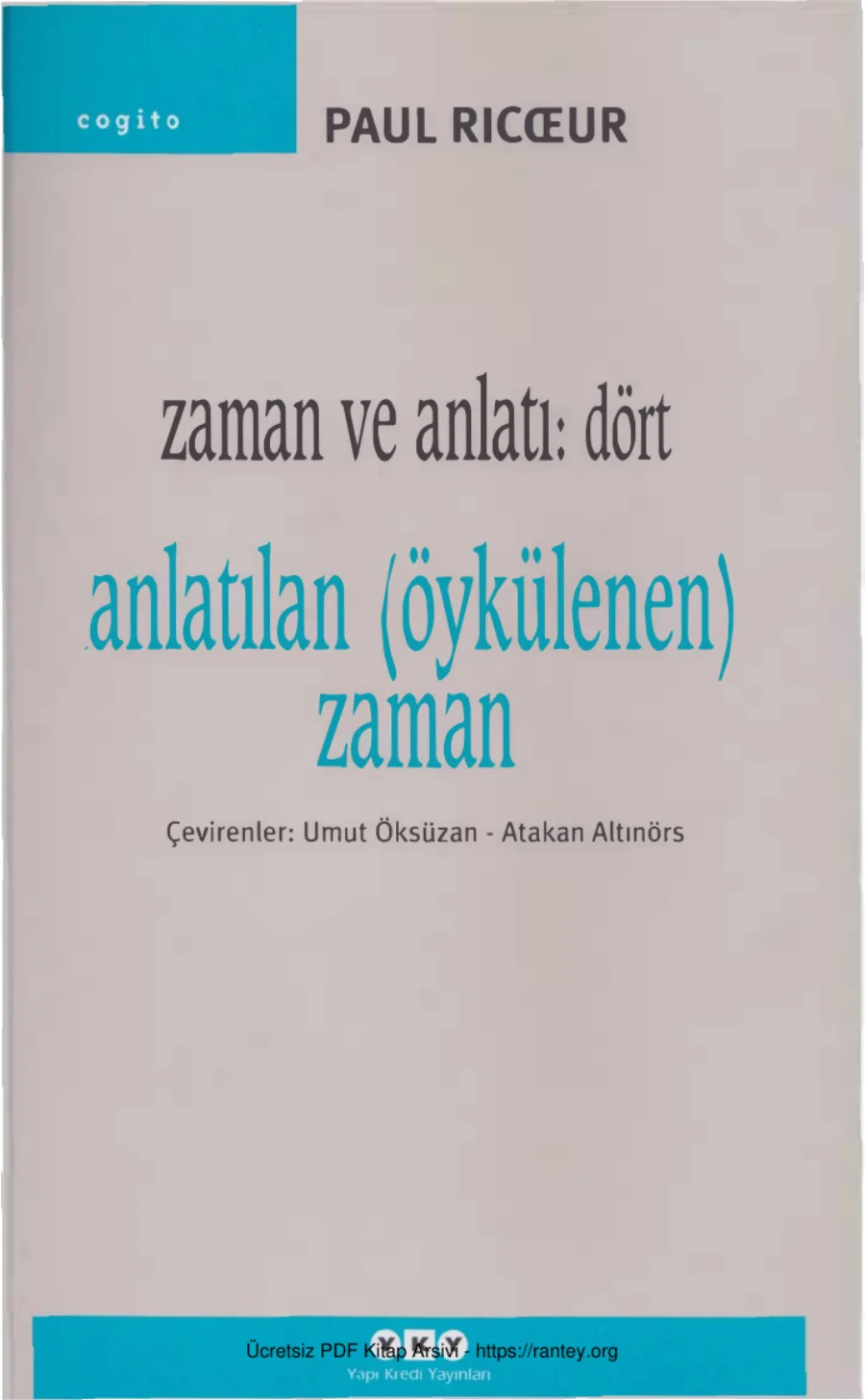 Zaman ve Anlatı 4: Anlatılan Öykülenen Zaman kapak görseli