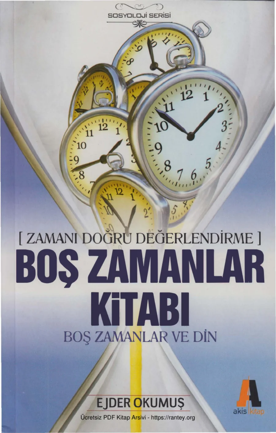 Zamanı Doğru Değerlendirme Boş Zamanlar Kitabı Boş Zamanlar ve Din Akis Kitap kapak görseli