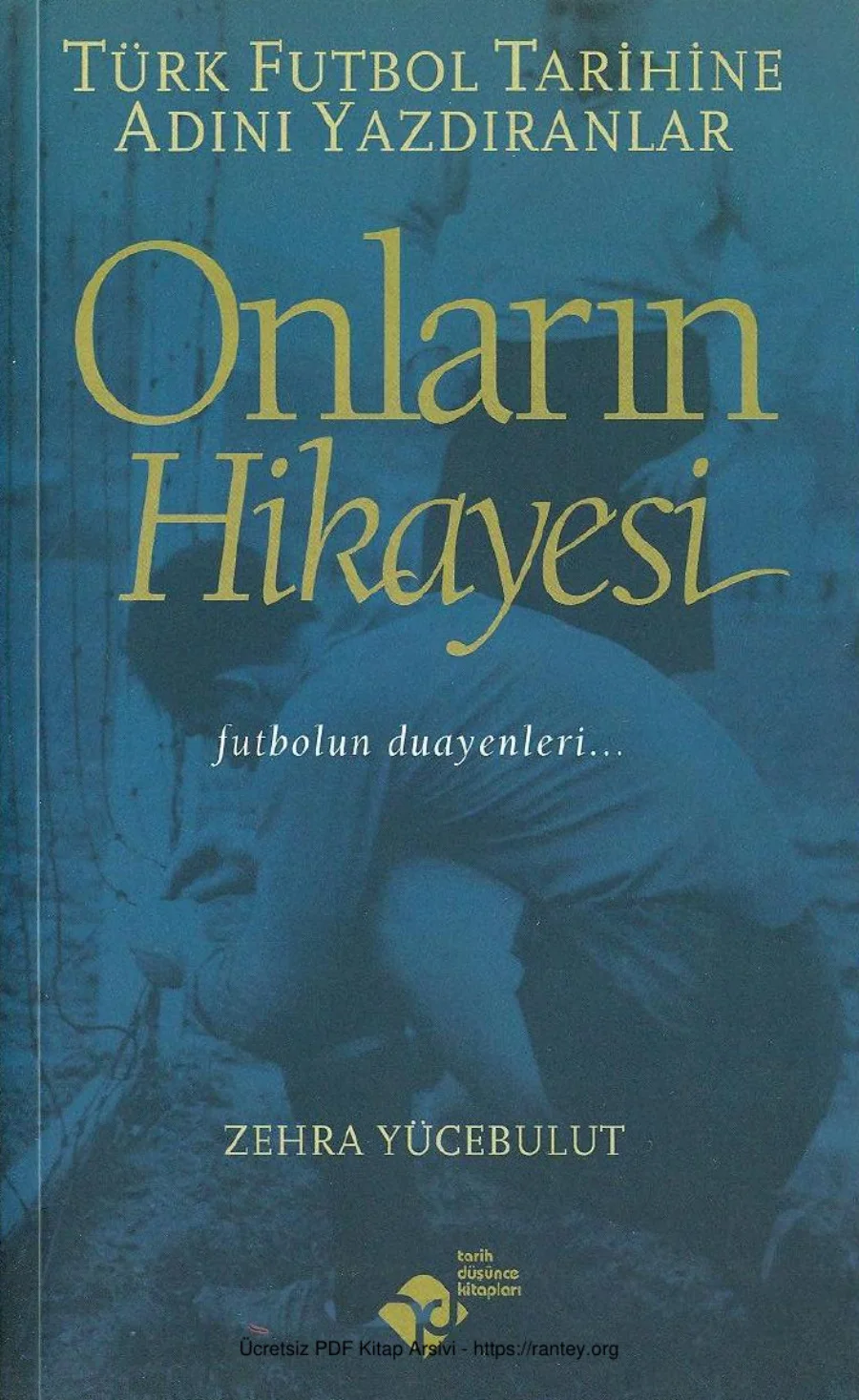 Zehra Yücebulut Onların Hikayesi Tarih Düşünce Yayınları kapak görseli