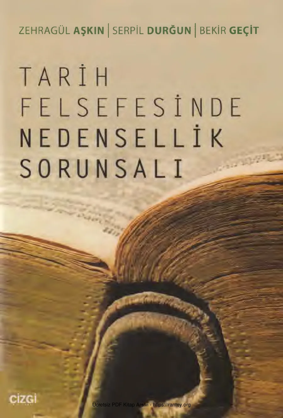 Zehragül Aşkın Serpil Durğun Bekir Geçit Tarih Felsefesinde Nedensellik Sorunsalı kapak görseli