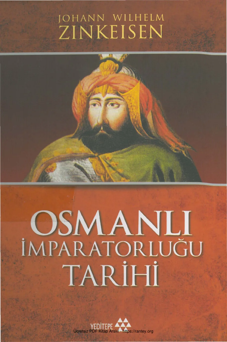 Zinkeisen Osmanlı İmparatorluğu Tarihi 4 Cilt Yeditepe Yayınları kapak görseli