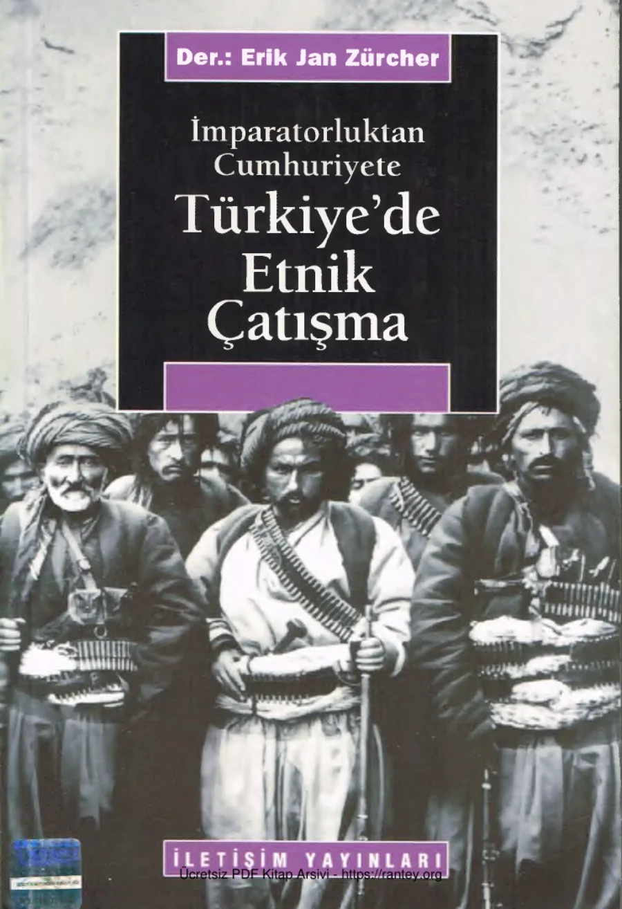 Zürcher İmparatorluktan Cumhuriyete Türkiyede Etnik Çatışma kapak görseli